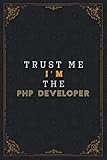 Php Developer Notebook Planner - Trust Me I'm The Php Developer Job Title Working Cover Checklist Journal: Planner, Work List, To Do List, 5.24 x ... Pretty, A5, Homework, Work List, 6x9