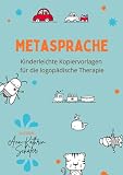 Metasprache: Kinderleichte Kopiervorlagen für die logopädische Therap