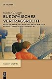 Europäisches Vertragsrecht: Institutionelle und methodische Grundlagen, materielles Recht, Kollisionsrecht (Ius Communitatis)