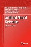 Artificial Neural Networks: A Practical Course (English Edition)