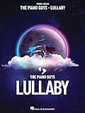 The Piano Guys - Lullaby: For Piano and C