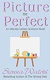 Picture Me Perfect: An Oakview Lesbian Romance Novel (English Edition)