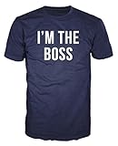 I'm The Boss Swag Funny T-shirt (S, Navy Blue)