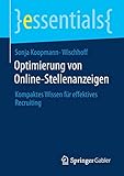 Optimierung von Online-Stellenanzeigen: Kompaktes Wissen für effektives Recruiting (essentials)