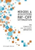 Mergers & Acquisitions Pay-off Optimization: The Commercial Due Diligence Imp