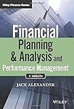 Alexander, J: Financial Planning & Analysis and Performance (Wiley Finance)