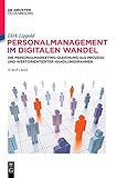 Personalmanagement im digitalen Wandel: Die Personalmarketing-Gleichung als prozess- und wertorientierter Handlungsrahmen (De Gruyter Studium)