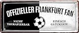 Blechschilder OFFIZIELLER Frankfurt Fan Metallschild für Fußball Begeisterte Deko Artikel Schild Geschenkidee 28x12