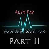 Made on Logic Pro X Part II