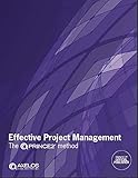 Effective Project Management: The PRINCE2® method (English Edition)