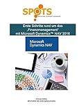 Microsoft Dynamics™ NAV2016 / Erste Schritte rund um Finanzwesen mit Microsoft Dynamics™ NAV2016/Bd. 6