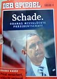 der Spiegel 24/12 - Schade. Obamas Missglückte Präsidentschaft, kranke Kasse - privat versichert, schlecht versorg