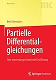 Partielle Differentialgleichungen: Eine anwendungsorientierte Einführung (Masterclass 0)