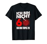 Ich bin nicht 60 ich bin Triple 20 Geburtstag Dart T-S