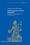 Lateinisch-griechisch-arabische Begegnungen: Kulturelle Diversität im Mittelmeerraum des Spätmittelalters (Europa im Mittelalter 15)