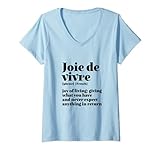 Damen Inspirierendes französisches Zitat „Joy of Life“ von Joie de Vivre. T-Shirt mit V