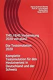 TMS / EMS Vorbereitung 2020 von planZ - Die Testsimulation 2020 - Komplette Testimulation für den Medizinertest in Deutschland und der Schweiz: ... (TMS - Training und Vorbereitung, Band 1)