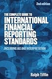 The Complete Guide to International Financial Reporting Standards: Including Ias and Interp