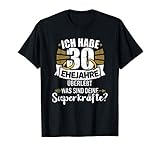 30. Hochzeitstag 30 Ehejahre Superkräfte T-S