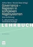 Governance - Regieren In Komplexen Regelsystemen: Eine Einführung (German Edition)