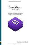 Bootstrap 4 – Anfänger: Schnelles und einfaches Design für den Web- und App-Prog