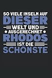 So Viele Inseln Auf Dieser Welt Und Ausgerechnet Rhodos Ist Die Schönste: Griechenland & Griechische Flagge Notizbuch 6'x9' Griechisch Griechen Geschenk