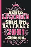 20. geburtstag geschenk frau, Echte Legenden Sind Im November 2001 Geborenh, Notizbuch: Alternative geburtstagskarte 20 / geschenkideen mädchen 20 ... frau / Geburtstags fü