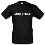 T-Shirt #Leipziger Land Größe M Farbe Schwarz Druck W