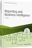 Reporting und Business Intelligence (Haufe Fachbuch)