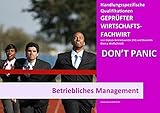 BASISWISSEN - GEPRÜFTER WIRTSCHAFTSFACHWIRT - HQ - BETRIEBLICHES MANAGEMENT