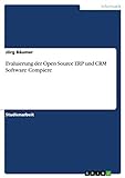 Evaluierung der Open Source ERP und CRM Software Comp