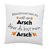 Kissen mit Spruch Manchmal bist du echt EIN..., Aber du bist Mein.... - Kissen für Männer - Hochzeitstag - Geschenk Jahrestag für M