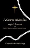 A Course in Miracles: Original Edition Text - Pocket (English Edition)