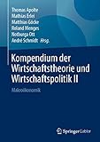 Kompendium der Wirtschaftstheorie und Wirtschaftspolitik II: Makroökonomik