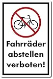 Fahrräder abstellen verboten Kunststoffschild 30 x 20 cm (wetterfest)