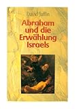 Abraham und die Erwählung I