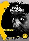Buono da morire. Vito indaga (I Gialli Damster) (Italian Edition)
