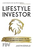 Lifestyle Investor: Die 10 Gebote des Cashflow-Investing für passives Einkommen und finanzielle F
