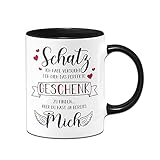 Tassenbrennerei Original - Tasse mit Spruch Schatz ich habe versucht das perfekte Geschenk für Dich zu finden aber Du hast ja bereits mich - Ich Liebe Dich Geschenk (Schwarz)