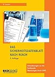 Das Sicherheitsdatenblatt nach REACH: Anforderungen an die Fachkunde - Neuerungen durch GHS