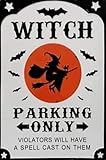 TOCMANE Halloween-Metallschild mit Aufschrift 'Witch Parking Only', für Zuhause, Café, Retro, Wanddekoration, Männerhöhle, 20,3 x 30,5