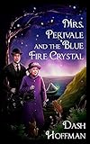 Mrs. Perivale and the Blue Fire Cry