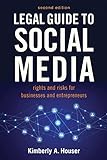Legal Guide to Social Media, Second Edition: Rights and Risks for Businesses and Entrepreneurs (English Edition)