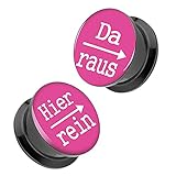 Taffstyle Flesh Tunnel Schraub Ohr Plug Piercing Ear Lobe Lobes aus Kunststoff Picture mit Schriftmotiv Hier rein Da Raus 20mm Pink