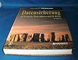 Datensicherung: auf Streamern, Wechselplatten und CD-ROM