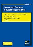 Besteuerung der Personengesellschaften: Steuern und Finanzen in Ausbildung und Praxis Band 8