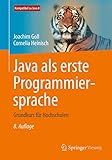 Java als erste Programmiersprache: Grundkurs für H