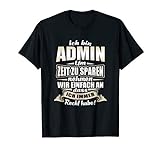 Herren T-Shirt Admin - Beruf Geschenk Administrator IT PC Sp