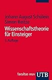 Wissenschaftstheorie für Einsteiger by Unknown(2015-04)