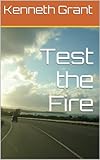 Test the Fire (English Edition)